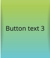 Button text 3