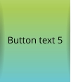 Button text 5
